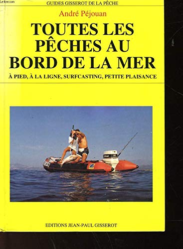 Toutes les pêches au bord de la mer