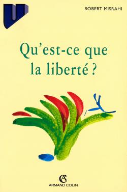 Qu'est-ce que la liberté ?