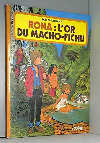 Rona, l'or du Macho Fichu