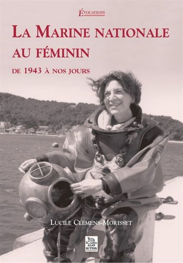 La marine nationale au féminin de 1943 à nos jours