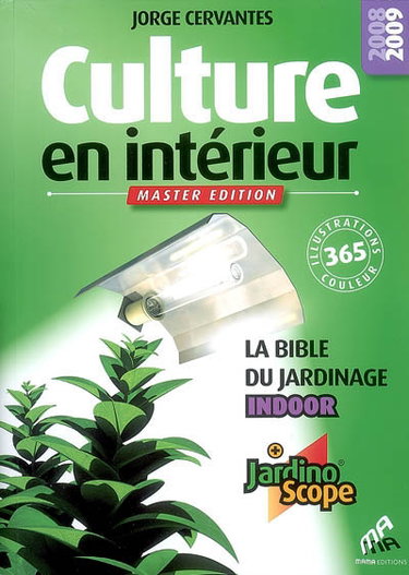 Couverture de Culture en intérieur : la bible du jardinage indoor : + jardinoscope