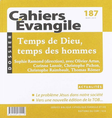 Cahiers Evangile - numéro 187 Temps de Dieu, temps des hommes