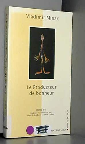 Le producteur de bonheur