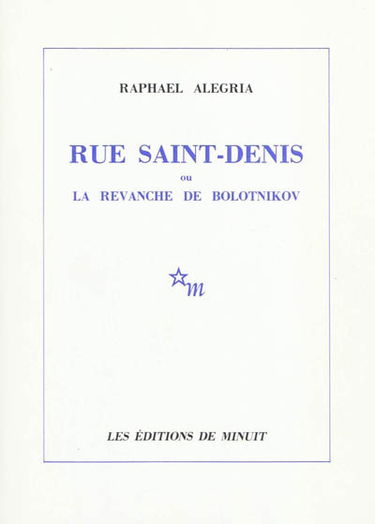 Rue Saint-Denis ou La revanche de Bolotnikov