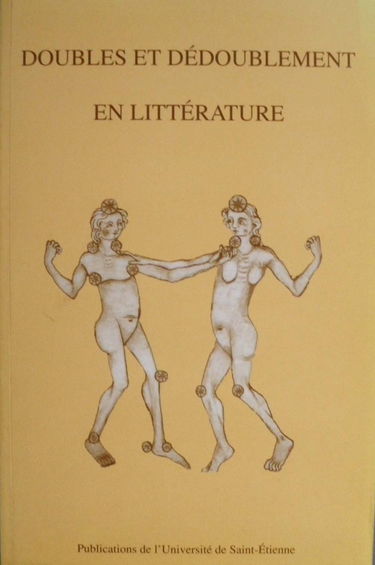 Doubles et dédoublement en littérature