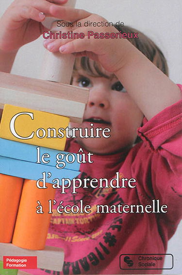 Construire le goût d'apprendre à l'école maternelle