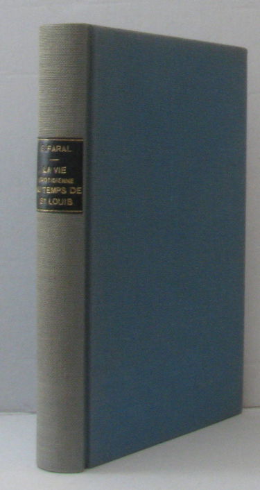 La vie quotidienne au temps de saint louis