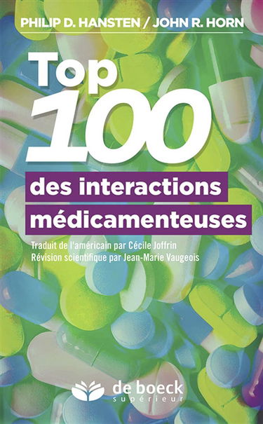 Top 100 des interactions médicamenteuses : guide de la prise en charge des patients