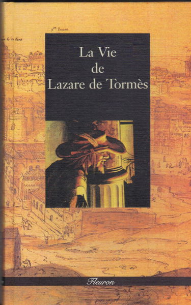 La vie de Lazare de Tormès