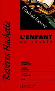 L'enfant de Vallès : étude de l'oeuvre