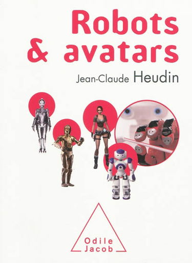 Robots & avatars : le rêve de Pygmalion