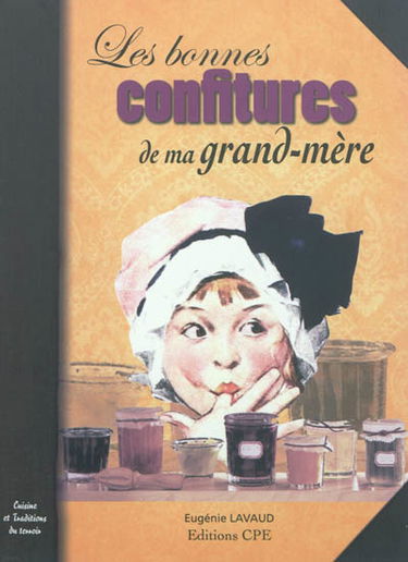 Les confitures de ma grand-mère