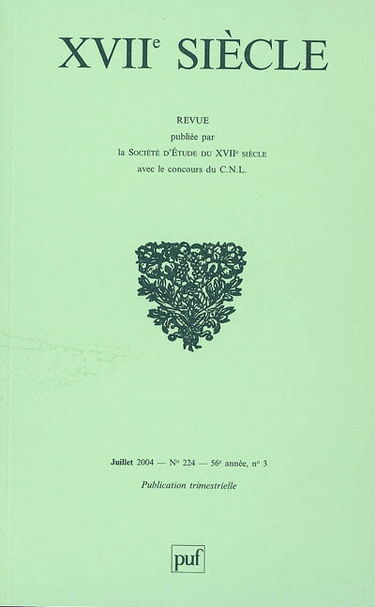 Dix-septième siècle, n° 224. Excellence classique et marginalité au XVIIe siècle