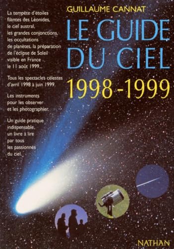 Guide du ciel, 1998-1999
