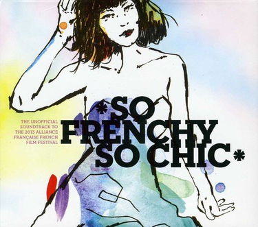 Frenchy So Chic 2013 / Various