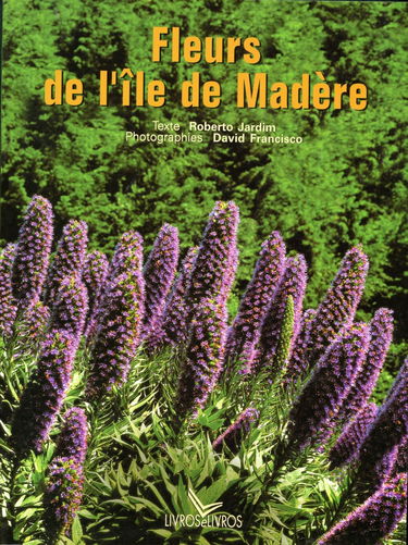 Fleurs de l'île de Madère