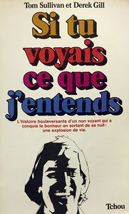 Si tu voyais ce que j'entends