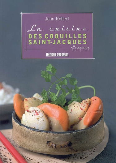 La cuisine des coquilles Saint-Jacques