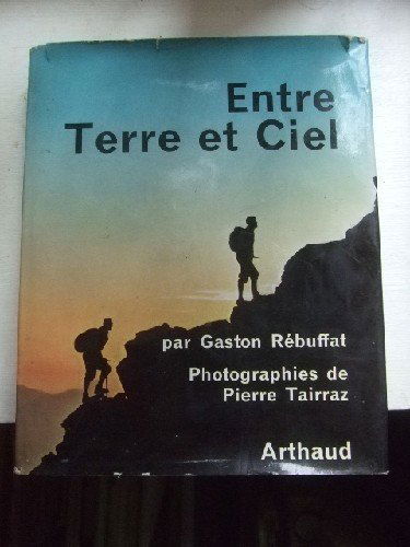 Entre Terre et Ciel. Photographies de Pierre Tairraz.