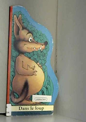 Dans le loup