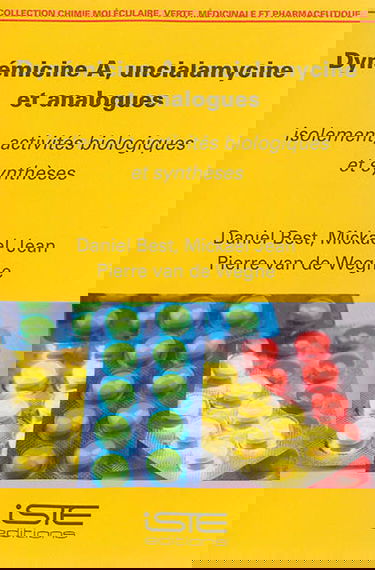 Dynémicine A, uncialamycine et analogues : isolement, activités biologiques et synthèses