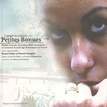 Petites bonnes : Hajiba, Soumia, des jeunes filles marocaines en situation d'esclavage domestique en France