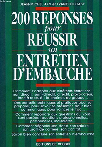 200 réponses pour réussir un entretien d'embauche