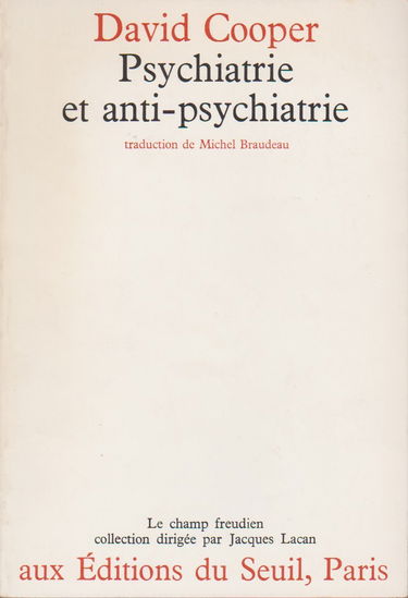 Psychiatrie et anti-psychiatrie