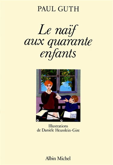 Le Naïf aux quarante enfants