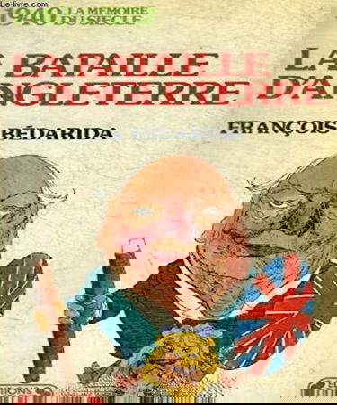 La bataille d'Angleterre : 1940