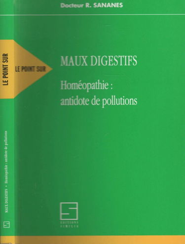 Maux digestifs, homéopathie : antidote de pollutions