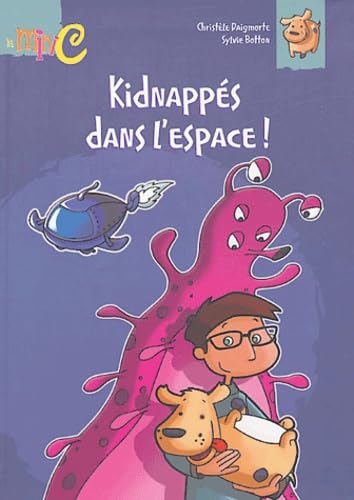 Kidnappé dans l'espace !