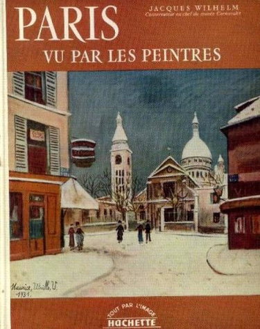 Couverture de Jacques Wilhelm,... Paris vu par les peintres