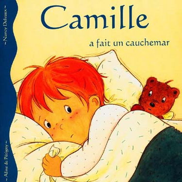 Camille. Vol. 2. Camille a fait un cauchemar