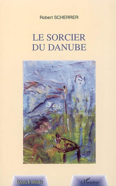 Le sorcier du Danube