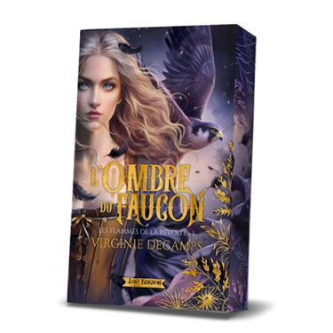 L'ombre du faucon : Les Flammes de la Révolte 1