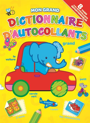 Mon grand dictionnaire d'autocollants : jaune
