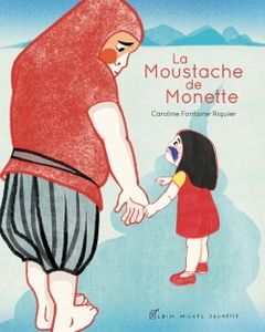 La moustache de Monette