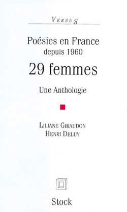 29 femmes pour une anthologie de la poésie en France depuis 1960