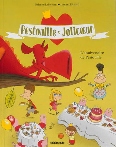 Pestouille et Jolicoeur. L'anniversaire de Pestouille