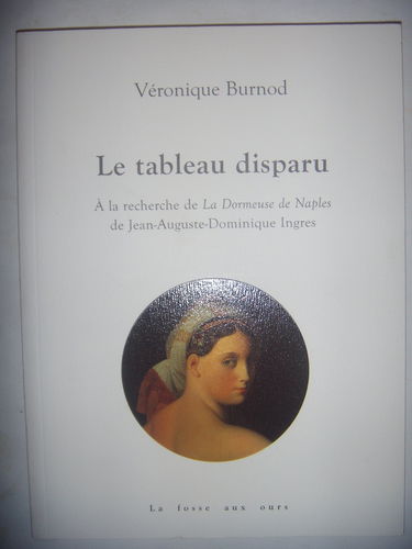 Le tableau disparu : à la recherche de La dormeuse de Naples
