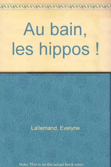 Au bain les hippos