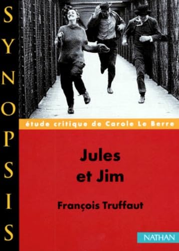 Jules et Jim, François Truffaut : étude critique