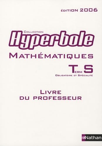 Mathématiques Tle S: Livre du professeur, programme 2002