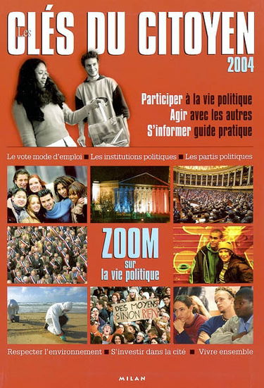 Les clés du citoyen 2004 : zoom sur la vie politique
