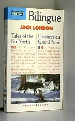 Histoires du Grand Nord, édition bilingue (américain/français)