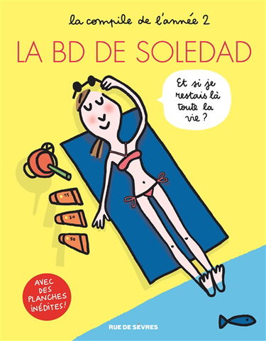 La BD de Soledad : la compile de l'année. Vol. 2