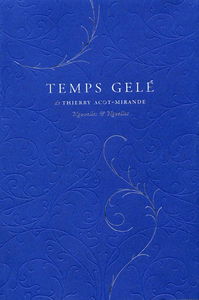 Temps gelé : nouvelles & novellas