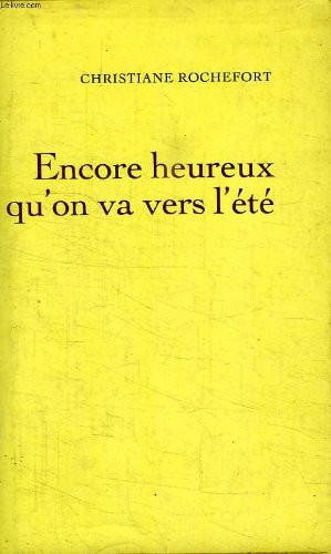 Couverture de Encore heureux qu on va vers l ete.