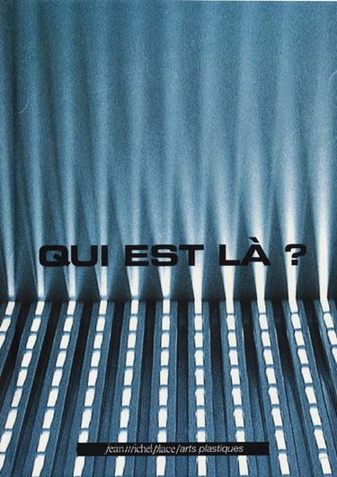Qui es là ? : exposition, Angers, 15 mai-23 juin 2001